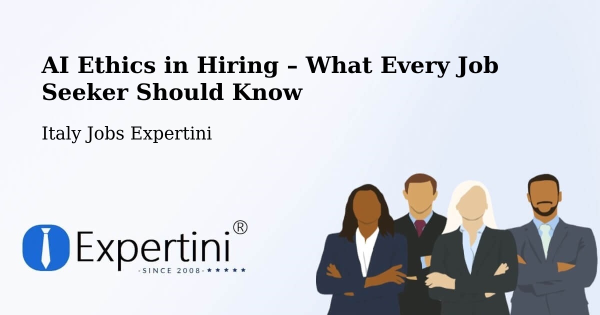 AI Ethics in Recruitment & Hiring – Dosimo - Dosimo, Italy Jobs Expertini