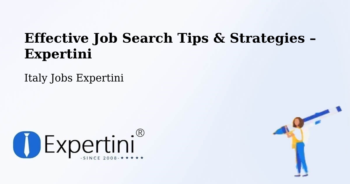 Job Search Tips & Strategies for Job Seekers – Dosimo - Dosimo, Italy Jobs Expertini